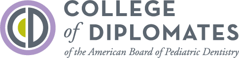 College of Diplomates of the American Board of Pediatric Dentistry